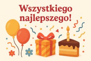 Вітання з днем народження польською мовою: приклади фраз і переклад